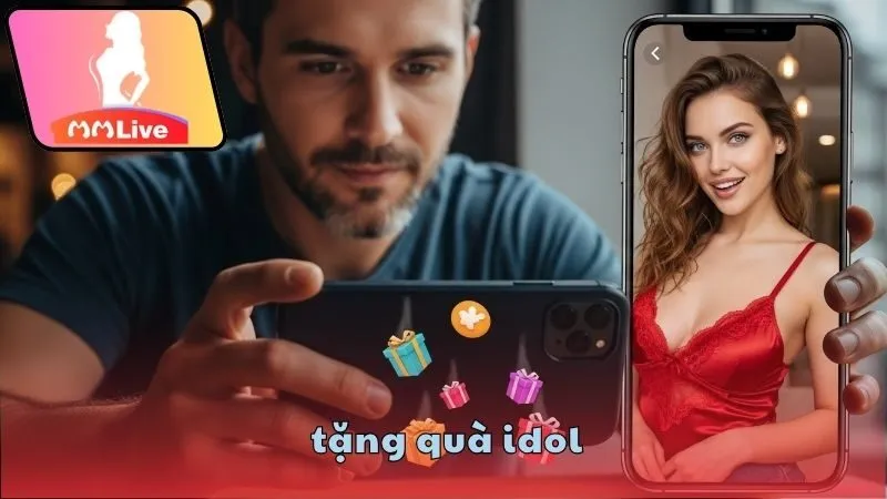 Lợi ích khi tặng quà idol MMlive